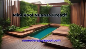 Read more about the article Membuat kolam renang dengan konsep mini pool nuansa kreatif