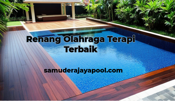 Read more about the article Renang Sebagai Olahraga Terapi Terbaik